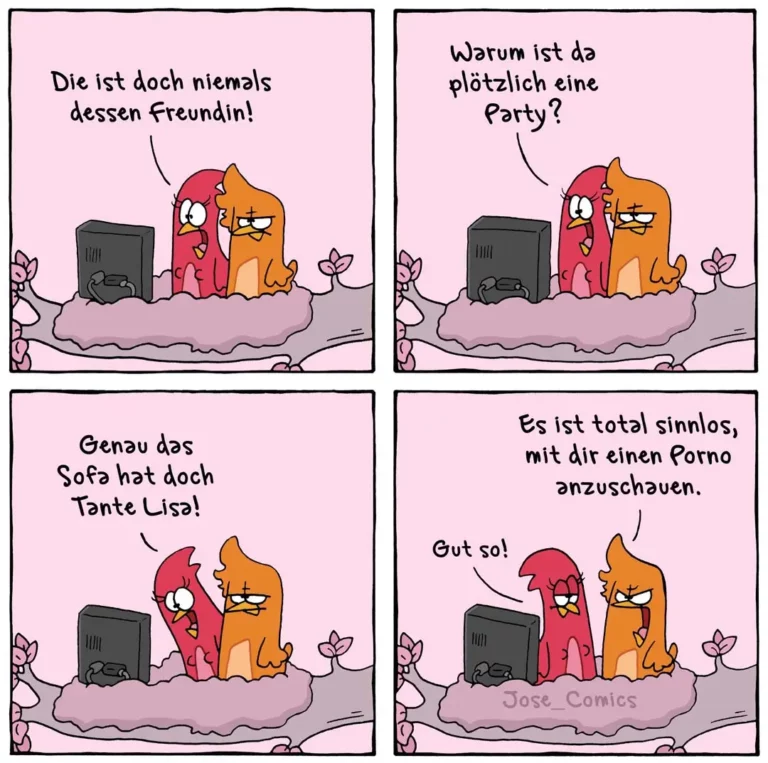 Zwei bunte Hunde sitzen vor einem Fernseher. Der rote Hund sagt dem orangefarbenen, dass die im Fernseher keine echte Freundin ist, dann dass es eine Party ist, dann dass das Sofa Tante Lisa hat, worauf der orange Hund meint, es sei sinnlos, mit ihm einen Porno anzuschauen.
