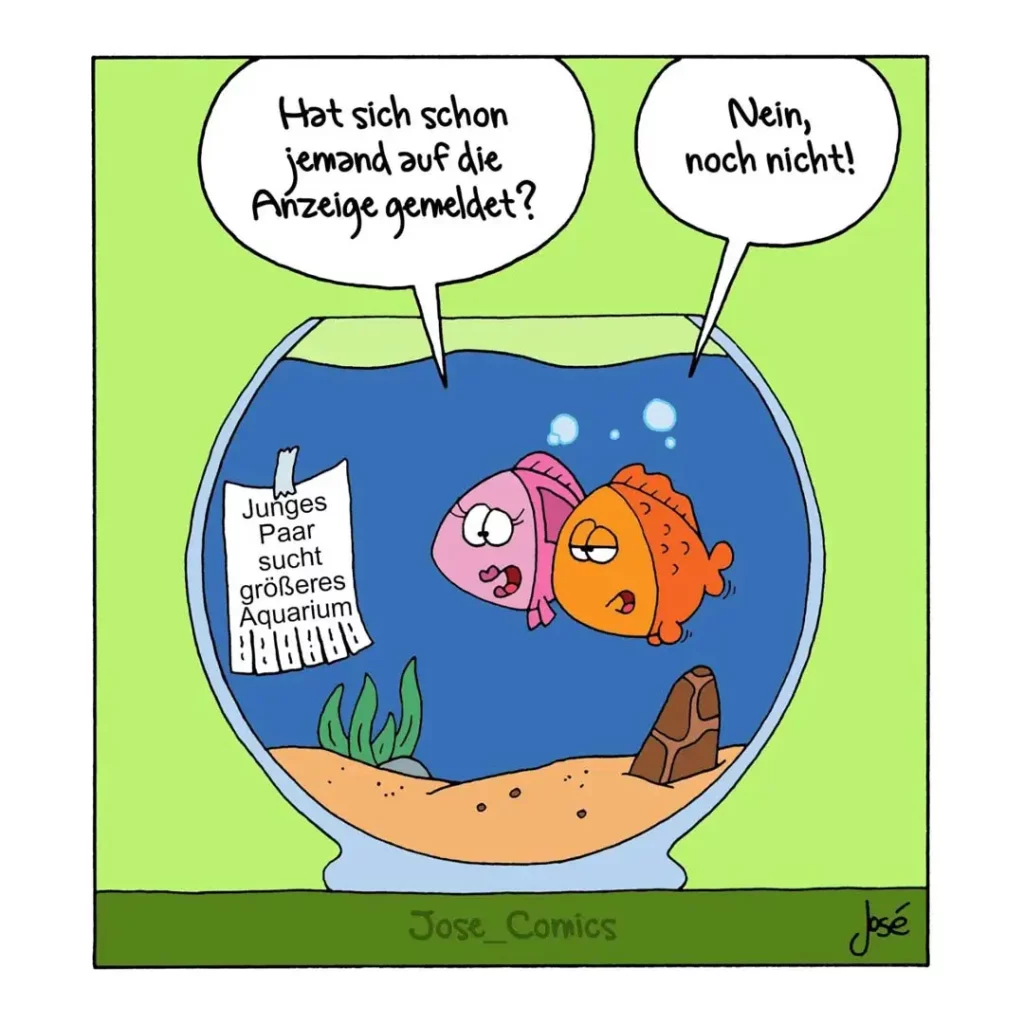 Zwei bunte Fische im Aquarium, einer hält ein Inserat in der Hand. Oben zwei Sprechblasen mit Dialog zwischen ihnen.