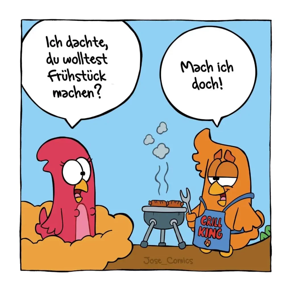 Zwei bunte Vogel-Figuren am Grill: rote Figur fragt «Ich dachte, du wolltest Frühstück machen?», orange Figur im Grill-King-Shirt antwortet «Mach ich doch!»