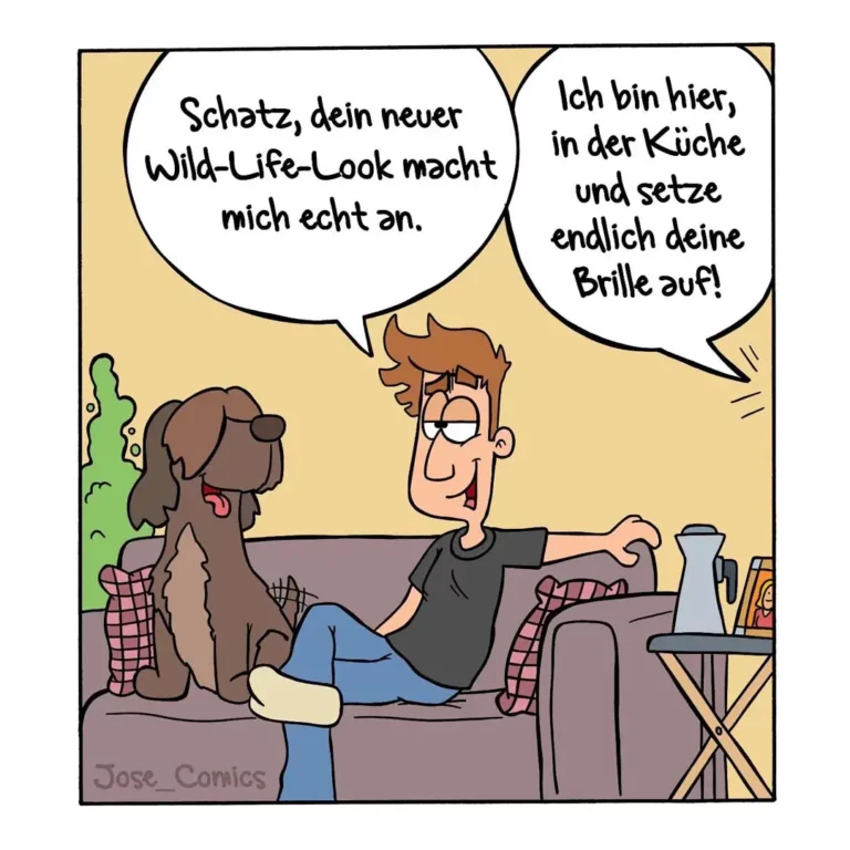 Brauner Hund sitzt neben Mann auf Sofa, Mann sagt: "Schatz, dein neuer Wild-Life-Look macht mich echt an."