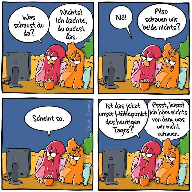 Zwei bunte Meereswesen sitzen vor einem Fernseher. Das rote fragt das orange: «Was schaust du da?» Das orange antwortet: «Nichts! Ich dachte, du guckst das.»