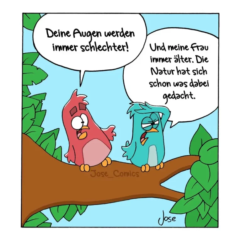 Zwei bunte Vögel sitzen auf einem Ast: Der rote Vogel beschwert sich über schlechter werdende Augen, der türkise Vogel antwortet gelassen.