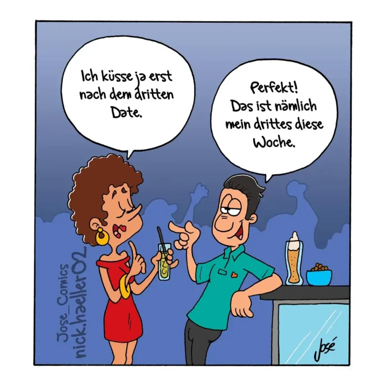 Frau in rotem Kleid und Mann in grünem Shirt an einer Bar. Frau sagt: «Ich küsse ja erst nach dem dritten Date.» Mann antwortet: «Perfekt! Das ist nämlich mein drittes diese Woche.»