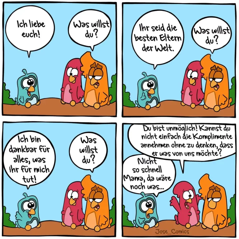 Drei bunte Vogelcharaktere in vier Panels: Kleiner Vogel sagt den Eltern «Ich liebe euch», die Eltern fragen zurück «Was willst du?» und der Kreislauf wiederholt sich mit Komplimenten und versteckten Absichten.