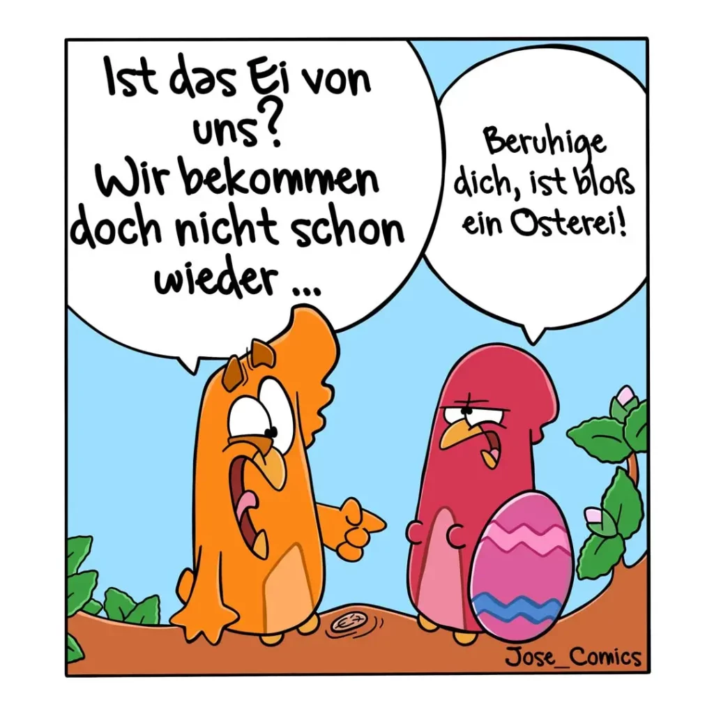 Orange Huhn fragt rotes Huhn mit Ei, ob das Ei von ihnen ist, rotes Huhn antwortet genervt, es sei bloss ein Osterei