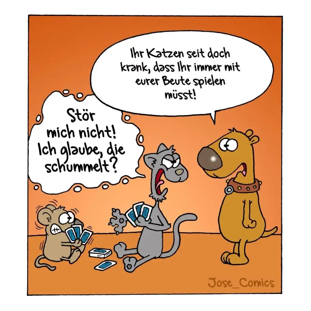 Katze sitzt mit Spielkarten, Hund schaut zu. Maus und Affe spielen ebenfalls. Katze sagt: Ihr Katzen seit doch krank, dass Ihr immer mit eurer Beute spielen müsst!
