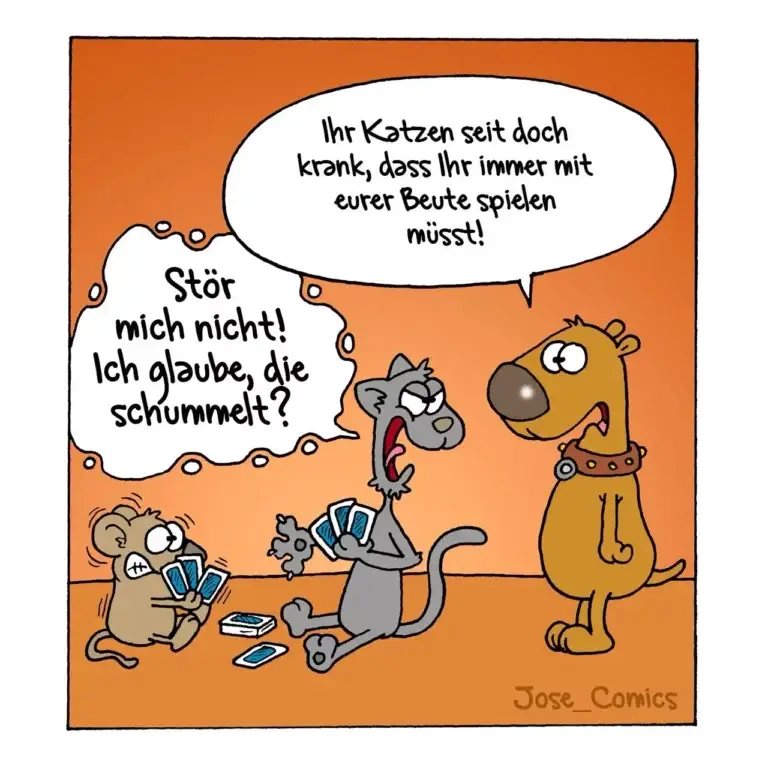 Katze sitzt mit Spielkarten, Hund schaut zu. Maus und Affe spielen ebenfalls. Katze sagt: Ihr Katzen seit doch krank, dass Ihr immer mit eurer Beute spielen müsst!
