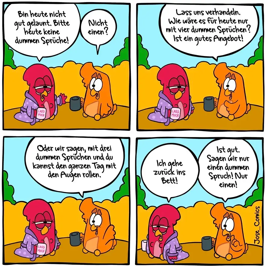 Zwei bunte Vogelcharaktere in vier Panels: Links verhandelt der rote Vogel mit dem orangen über die Anzahl täglicher Sprüche, rechts geht der rote Vogel ins Bett zurück