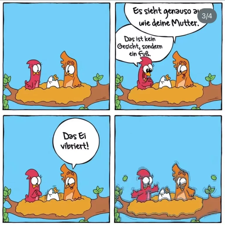 Zwei Vögel am Strand: einer sagt dem anderen, es sehe aus wie seine Mutter, der andere antwortet, das sei kein Gesicht sondern ein Fuss. Im dritten Panel vibriert das Ei, im vierten fliegen die beiden davon.