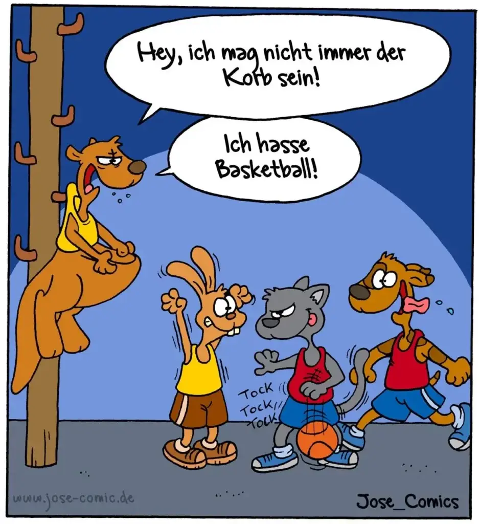Hund sitzt auf Baum und sagt «Hey, ich mag nicht immer der Kotb sein!», während unten Kinder Basketball spielen und einer sagt «Ich hasse Basketball!»