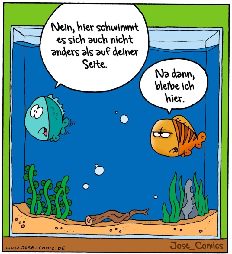 Zwei Fische unter Wasser: grüner Fisch links sagt dem orangenen Fisch rechts, dass dieser nicht anders schwimmt; orangener Fisch antwortet trocken.