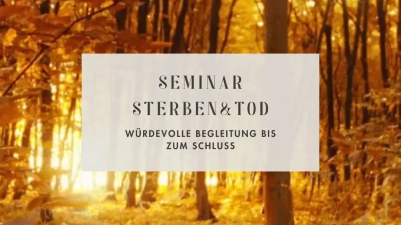 Seminar Sterben und Tod - Veranstaltungskalender H und